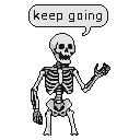 Pixel Art: skeleton says in comic cloud "keep going"