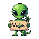 A charming pixel art alien with wide, innocent eyes holds a sign advertising "Weed" with stylized cannabis leaves. The cute character and bold message create a lighthearted and slightly mischievous vibe.